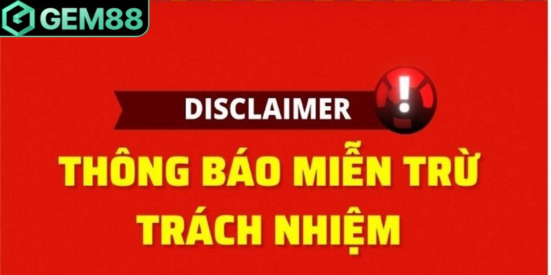 Miễn Trừ Trách Nhiệm Gem88 - Phạm Vi & Quy Định Áp Dụng Quyền lợi và trách nhiệm của người chơi liên quan đến miễn trừ trách nhiệm